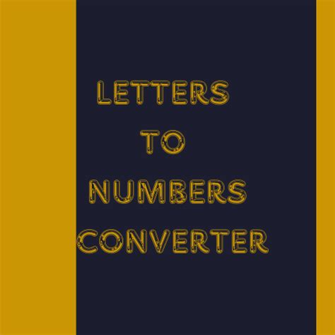 Letters To Numbers (online tool) .